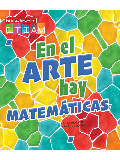 Title details for En el arte hay matemáticas by Nikole Brooks Bethea - Available